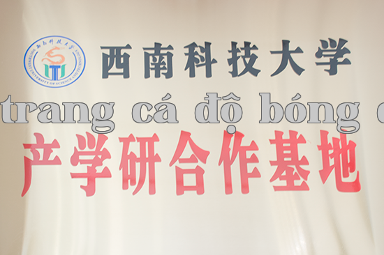 Cơ sở hợp tác nghiên cứu - sản xuất - giáo dục Đại học Tây Nam Khoa Học Kỹ Thuật